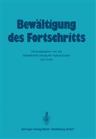 Gesellschaf deutscher Naturforscher und Ärzt, Gesellschaft deutscher Naturforscher und Ärzt, Gesellschaft deutscher Naturforscher und Ärzte, Gesellschaft deutscher Naturforscher und Ärzte - Bewältigung Des Fortschritts