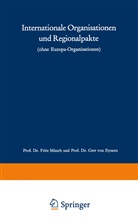 Fritz Münch - Internationale Organisationen und Regionalpakte