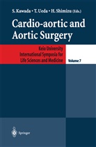 S. Kawada, H Shimizu, H. Shimizu, Ueda, T Ueda, T. Ueda - Cardio-aortic and Aortic Surgery