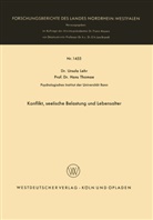 Ursul Lehr, Ursula Lehr, Hans Thomae - Konflikt, seelische Belastung und Lebensalter