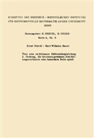 Karl Wilhelm Bauer, Erns Peschl, Ernst Peschl - Über eine nichtlineare Differentialgleichung 2. Ordnung die bei einem gewissen Abschätzungsverfahren eine besondere Rolle spielt