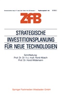 Horst Albach - Strategische Investitionsplanung für neue Technologien