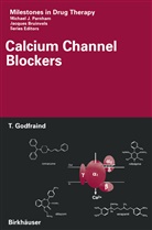 Theophile Godfraind, Théophile Godfraind - Calcium Channel Blockers