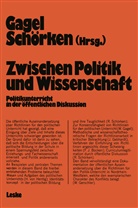 Walte Gagel, Walter Gagel - Zwischen Politik und Wissenschaft