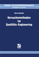 Horst Quentin - Versuchsmethoden im Qualitäts-Engineering