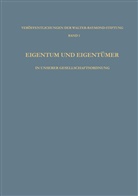 Ludwig Vaubel - Eigentum und Eigentümer in Unserer Gesellschaftsordnung