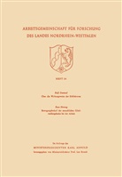 Rolf Danneel - Über die Wirkungsweise der Erbfaktoren. Bewegungsbedarf der menschlichen Gliedmaßengelenke bei der Arbeit