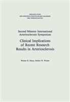 Robert W Hauss, Robert W: Hauss, Robert W Wissler, Robert W. Wissler - Clinical Implications of Recent Research Results in Arteriosclerosis