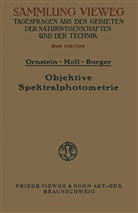 Leonard Salomon Ornstein - Objektive Spektralphotometrie