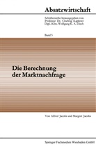 Alfred Jacobs - Die Berechnung der Marktnachfrage