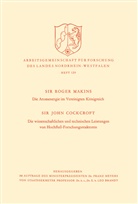Roger Makins - Die Atomenergie im Vereinigten Königreich. Die wissenschaftlichen und technischen Leistungen von Hochfluß-Forschungsreaktoren