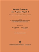 E. W. Fischer, E.W. Fischer, H Müller, H Müller, F. H. Müller, F.H. Müller... - Vorträge der Arbeitssitzung des Fachausschusses Physik der Hochpolymeren in der Frühjahrstagung Berlin 1971 vom 9. 13. März des Regionalverbandes Physikalische Gesellschaft zu Berlin