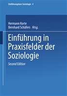 Herman Korte, Hermann Korte, Schäfers, Schäfers, Bernhard Schäfers - Einführung in Praxisfelder der Soziologie