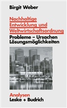 Birgit Weber - Nachhaltige Entwicklung und Weltwirtschaftsordnung