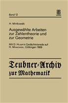 Hermann Minkowski, Ekkehar Krätzel, Ekkehard Krätzel, Weissbach, Weissbach, Bernulf Weissbach - Ausgewählte Arbeiten zur Zahlentheorie und zur Geometrie