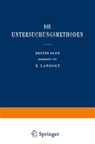 Edmont Landolt - Die Untersuchungsmethoden