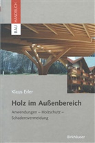 Klaus Erler - Holz im Außenbereich