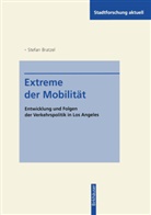 Stefan Bratzel - Extreme der Mobilität