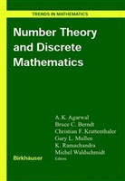 A. K. Agarwal, A.K. Agarwal, Bruce C. Berndt, Bruc C Berndt, Bruce C Berndt, Christian F Krattenthaler et al... - Number Theory and Discrete Mathematics
