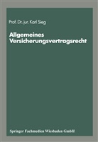 Karl Sieg - Schriftenreihe "Die Versicherung"