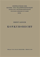 Ernst Jaeger, Walte Kaskel, Walter Kaskel, Eduard Kohlrausch, A Spiethoff, A. Spiethoff - Konkursrecht