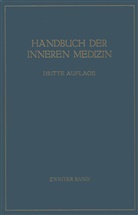 Ludwig Heilmeyer, Ludwig M. G. Heilmeyer, G. V. Bergmann, Gustav von Bergmann, V Salle, V. Salle... - Handbuch der inneren Medizin - 2: Blutkrankheiten