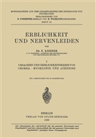 F Kehrer, F. Kehrer, Foerster, O Foerster, O. Foerster, Wilmanns... - Erblichkeit und Nervenleiden