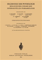 K. Kramer, Krayer, O Krayer, O. Krayer, E. Lehnartz, E Lehnartz u a... - Ergebnisse der Physiologie Biologischen Chemie und Experimentellen Pharmakologie