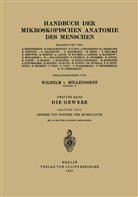 G¿sta H¿qvist, Gösta Häggqvist, Wilhelm v. M¿llendorff, Wilhelm v. Möllendorff, Wilhel v Möllendorff, Wilhelm v Möllendorff - Die Gewebe