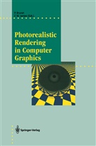 Per Brunet, Pere Brunet, Frederik W. Jansen, W Jansen, W Jansen - Photorealistic Rendering in Computer Graphics
