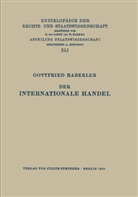 Gottfried Haberler - Der Internationale Handel