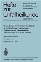 Rehn, J Rehn, J. Rehn - Verhandlungen der Deutschen Genellschaft für Unfallheilkunde, Versicherungs-, Versorgungs- und Verkehrsmedizin e. V.