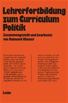 Raimun Klauser, Raimund Klauser - Lehrerfortbildung zum Curriculum "Politik"