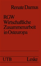 Renate Damus - RGW - Wirtschaftliche Zusammenarbeit in Osteuropa