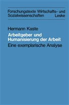 Hermann Kaste - Arbeitgeber und Humanisierung der Arbeit