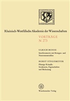 Ulrich Bonse - Interferometrie mit Röntgen- und Neutronenstrahlen. Flüssige Kristalle: Strukturen, Eigenschaften und Bedeutung
