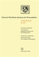 Dietrich H Welte, Dietrich H. Welte - Anwendung der organischen Geochemie für die Erdölexploration. Hochdruckforschung in der modernen Gesteinskunde