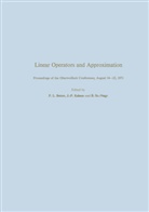 Bautze, Bautzer, Bautzer, Kahan, KAHANE, Kahane... - Linear Operators and Approximation / Lineare Operatoren und Approximation