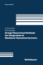 A. N. Leznov, Andrei Leznov, Andrei N Leznov, Andrei N. Leznov, Mikhail V Saveliev, Mikhail V. Saveliev - Group-Theoretical Methods for Integration of Nonlinear Dynamical Systems