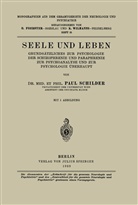 Paul Schilder, Foerster, O Foerster, O. Foerster, Wilmanns, Wilmanns... - Seele und Leben