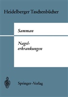 P D Samman, P. D. Samman - Nagelerkrankungen