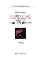 Volker Rittberger - Internationale Organisationen Politik und Geschichte
