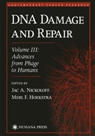 Ja A Nickoloff, Jac A Nickoloff, F Hoekstra, F Hoekstra, Merl F. Hoekstra, Jac Nickoloff... - DNA Damage and Repair. Vol.3