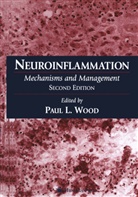 Pau L Wood, Paul L Wood, Paul Wood, Paul L. Wood - Neuroinflammation