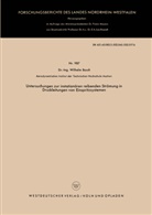 Wilhelm Bosch - Untersuchungen zur instationären reibenden Strömung in Druckleitungen von Einspritzsystemen