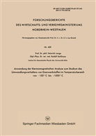 Heinrich Lange - Anwendung der thermomagnetischen Analyse zum Studium des Umwandlungsverhaltens von Eisenwerkstoffen im Temperaturbereich von -150°C bis +1500°C