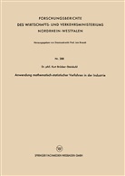 Kurt Brücker-Steinkuhl - Anwendung mathematisch-statistischer Verfahren in der Industrie