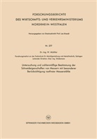 Wilhelm Müchler - Untersuchung und zahlenmäßige Bestimmung der Schneideigenschaften von Messern mit besonderer Berücksichtigung rostfreier Messerstähle