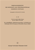 Wilhelm Petersen - Die zweckmäßigsten Gütebestimmungsverfahren und Brikettierungs-bedingungen bei der Erzeugung von Braunkohlen-Eisenerz-Briketts