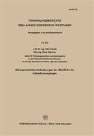 Otto Kienzle - Mikrogeometrische Veränderungen der Oberfläche bei Kaltumformvorgängen